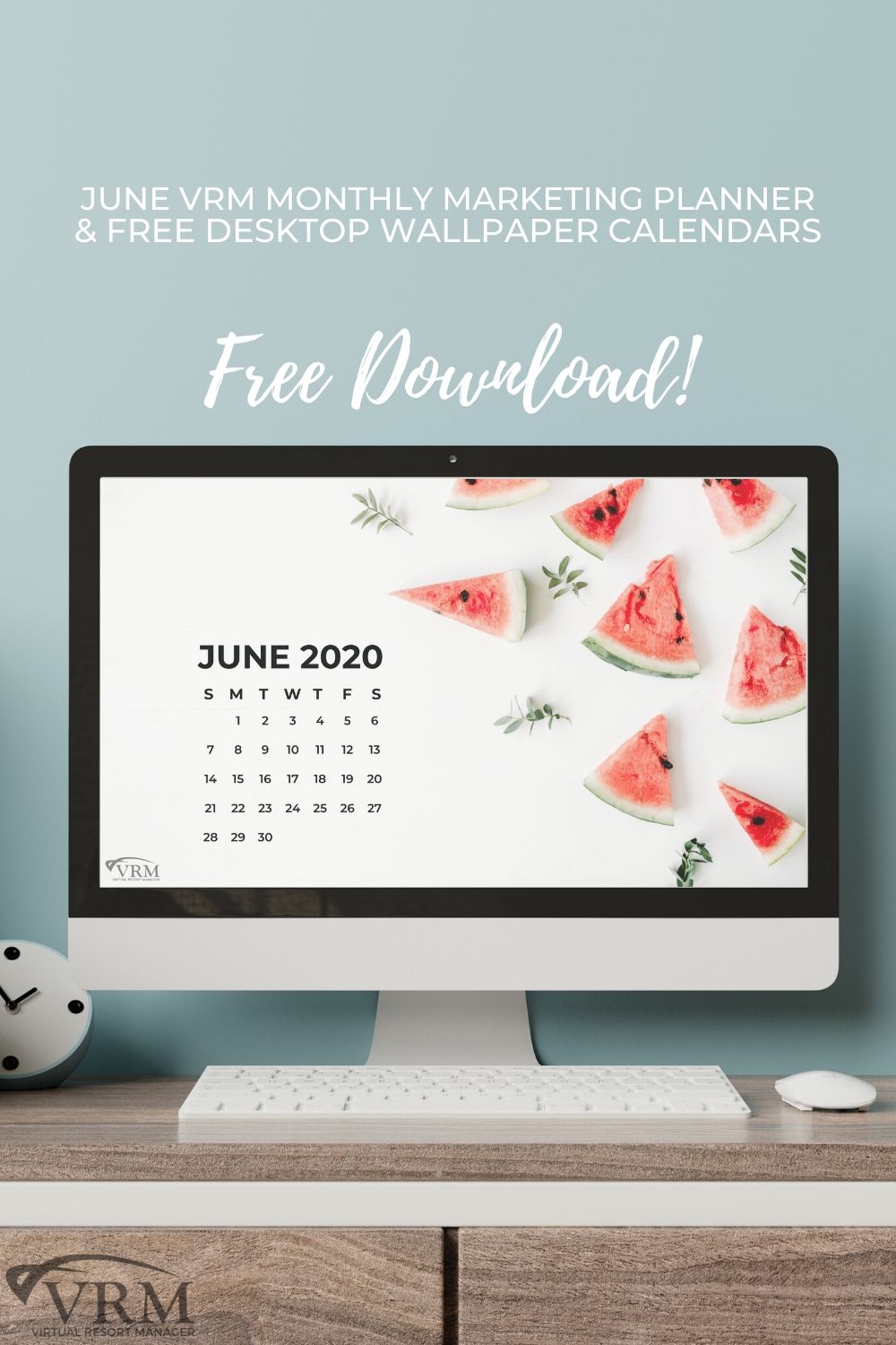 June VRM Monthly Marketing Planner and Free Desktop Wallpaper Calendars