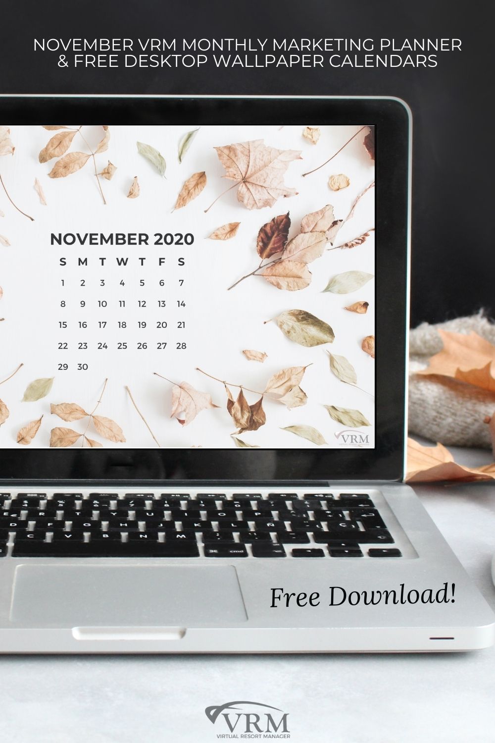 November VRM Monthly Marketing Planner and Free Desktop Wallpaper Calendars