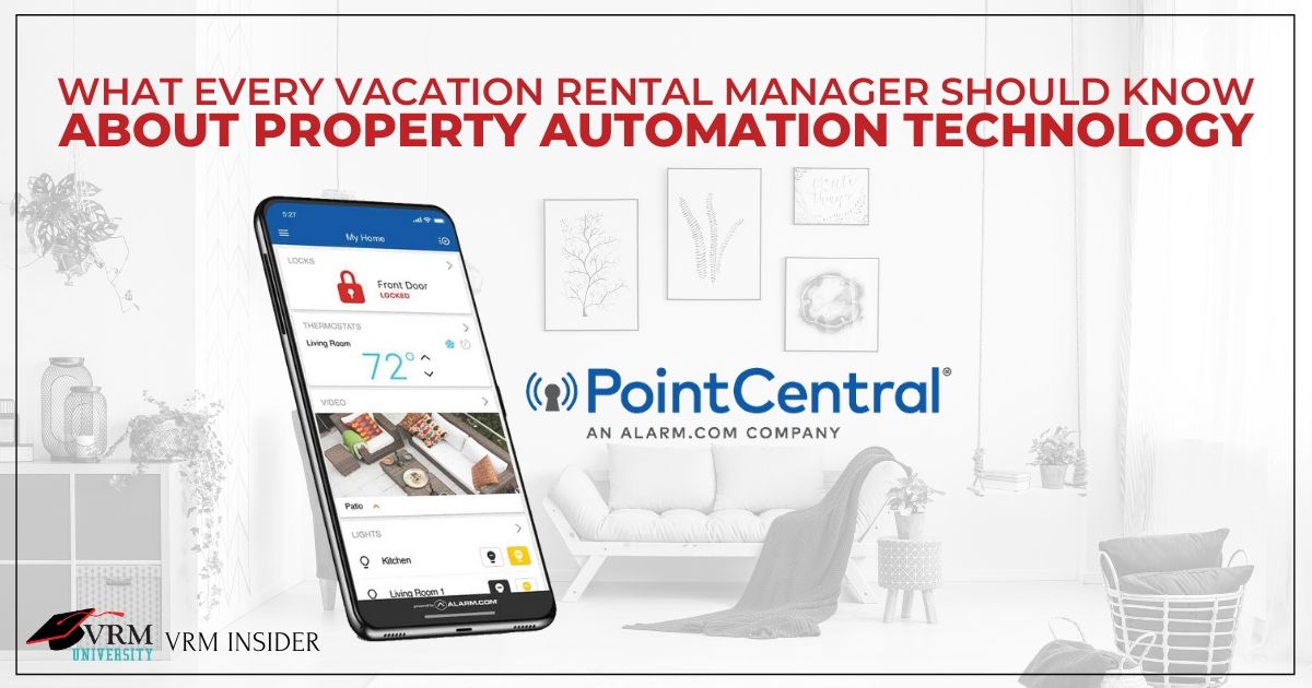 VRM Insider, What Every Vacation Rental Manager Should Know About Property Automation Technology