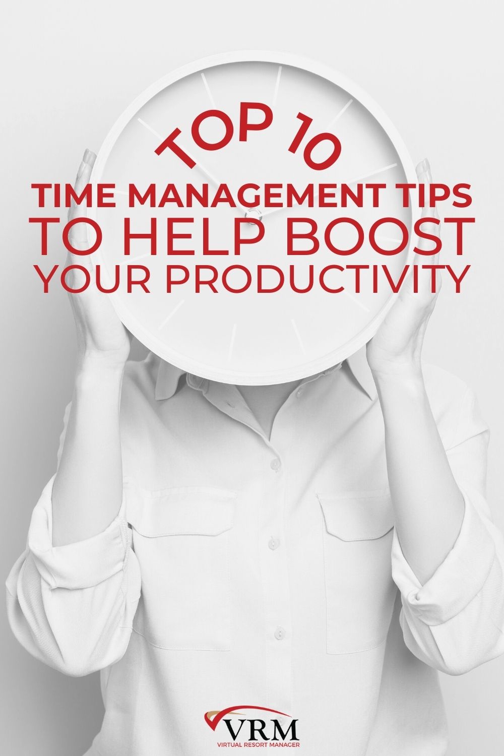 Top 10 Time Management Tips to Help Boost Your Productivity