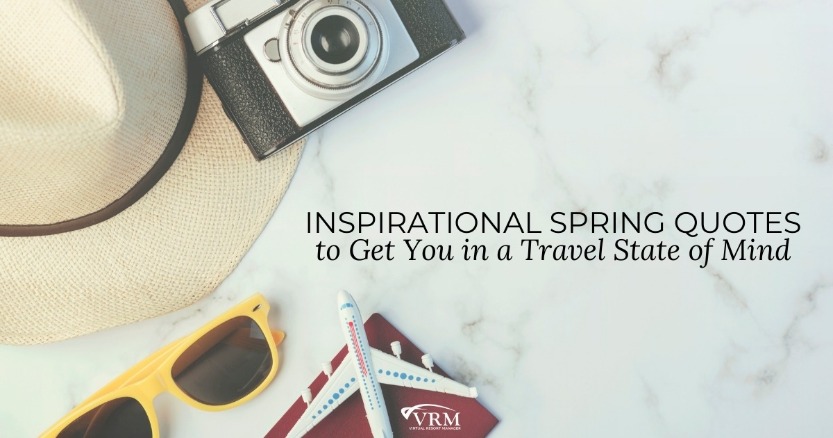 Inspirational Spring Quotes to Get You in a Travel State of Mind
